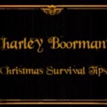 Charlie Boorman’s Survival Guide to Christmas