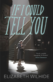 If I could Tell You by Elizabeth Wilhide 