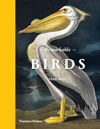 Remarkable Birds by Mark Avery - Credit Amazon