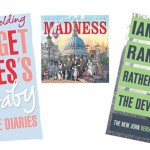 Tina Foster reviews: Bridget Jones's Baby The Diaries by Helen Fielding, Rather be the Devil by Ian Rankin and Can’t Touch Us Now by Madness