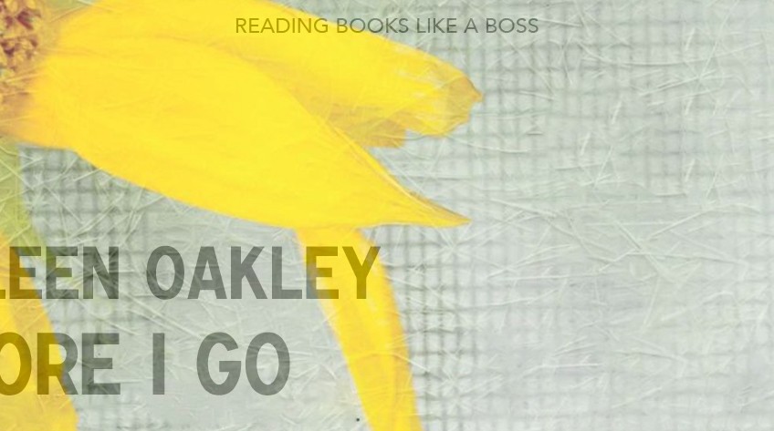 Before I Go  by Colleen Oakley