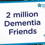 Alzheimer’s Society hits staggering two million Dementia Friends milestone