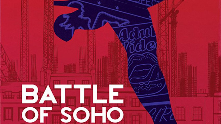We all have an interest in the Battle for Soho