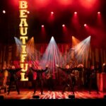 BEAUTIFUL The Carole King Musical  – SHEFFIELD LYCEUM – Sept 6th 2022